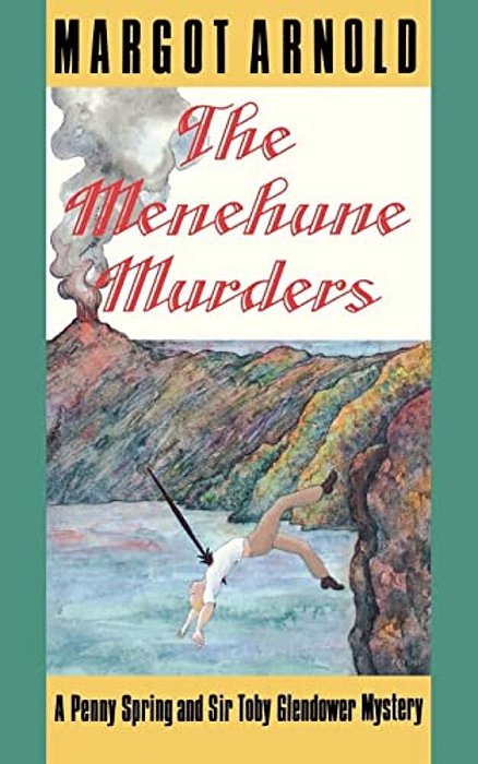 The Menehune Murders: From Antiquity To The Present-..