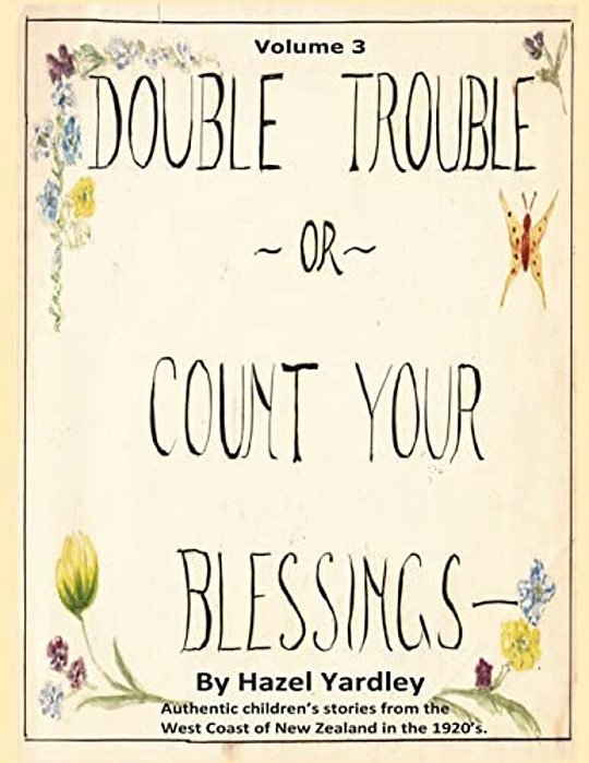 Double Trouble, Or Count Your Blessings-..