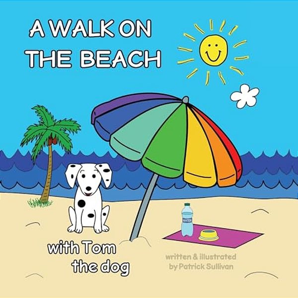 A Walk On The Beach With Tom The Dog-..