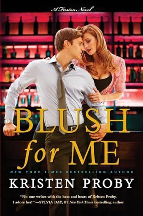 Blush For Me: A Fusion Novel-..