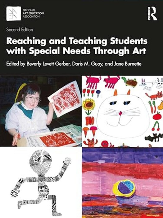 Reaching And Teaching Students With Special Needs Through Art-..