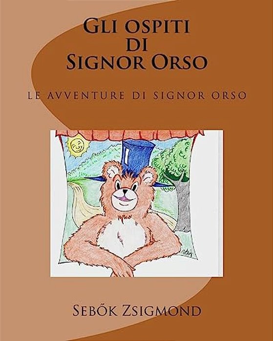 Gli Ospiti Di Signor Orso-..
