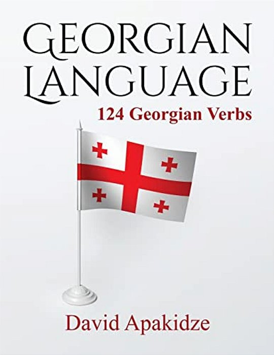 Georgian Language: 124 Georgian Verbs-..