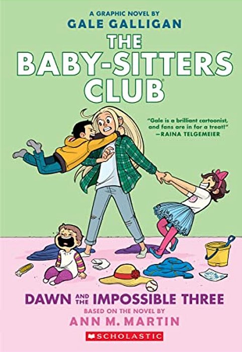 Dawn And The Impossible Three: A Graphic Novel (The Baby-Sitters Club #5)-..