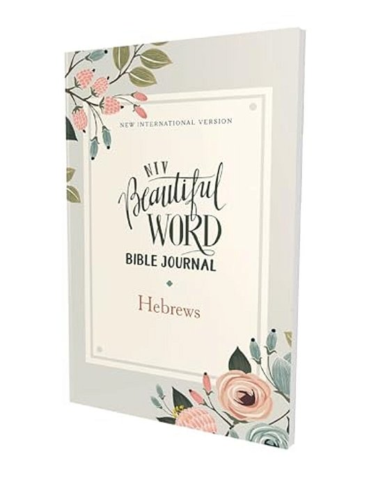 Niv, Beautiful Word Bible Journal, Hebrews, Paperback, Comfort Print-..