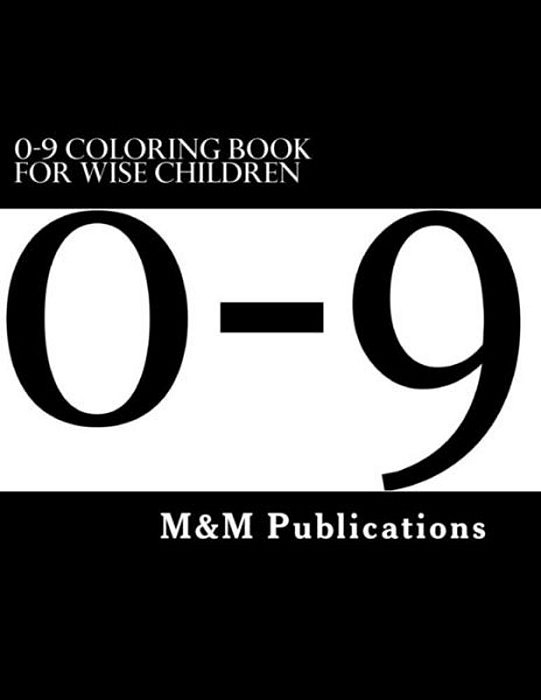 0-9 Coloring Book For Wise Children-..