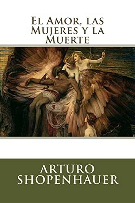 El Amor, Las Mujeres Y La Muerte-..
