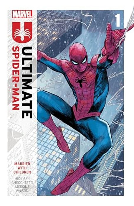 Ultimate Spider-Man By Jonathan Hickman Vol. 1: Married With Children-..