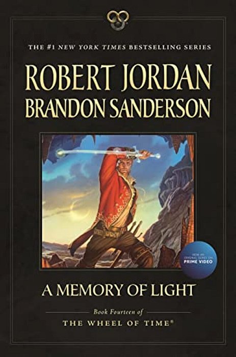 A Memory Of Light: Book Fourteen Of The Wheel Of Time-..