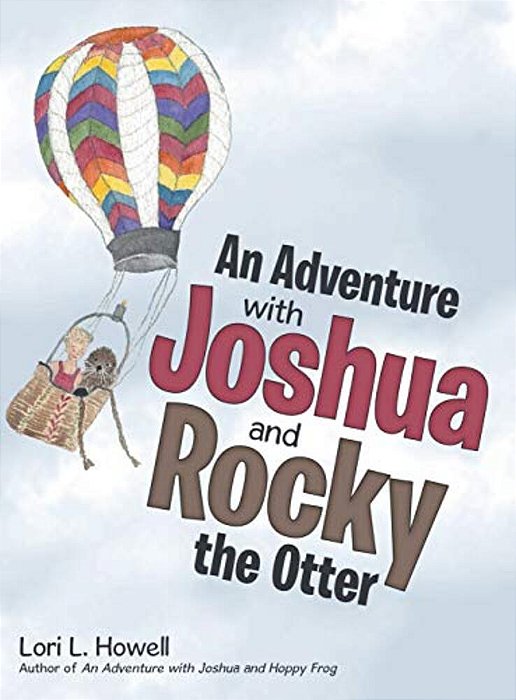 An Adventure With Joshua And Rocky The Otter-..