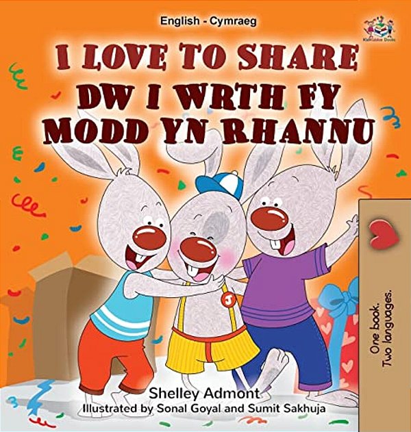 I Love To Share (English Welsh Bilingual Book For Kids)-..