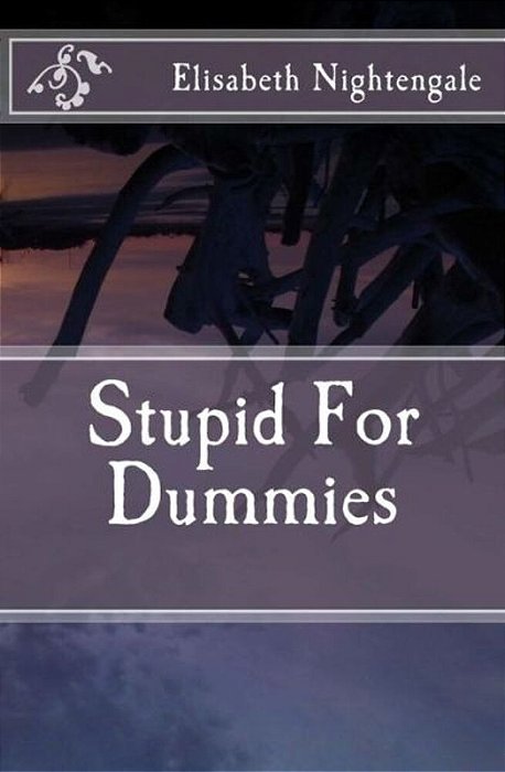 Stupid For Dummies-..