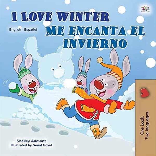 I Love Winter (English Spanish Bilingual Book For Kids)-..
