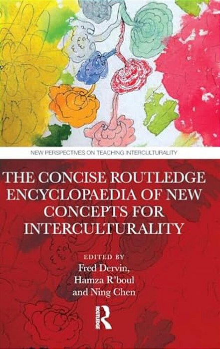 The Concise Routledge Encyclopaedia Of New Concepts For Interculturality-..