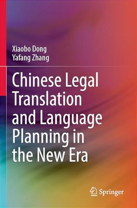 Chinese Legal Translation And Language Planning In The New Era-..