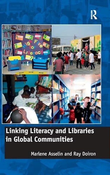 Linking Literacy And Libraries In Global Communities-..