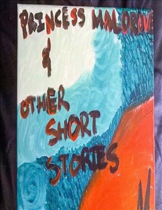 Princess Malorove And Other Short Stories-..