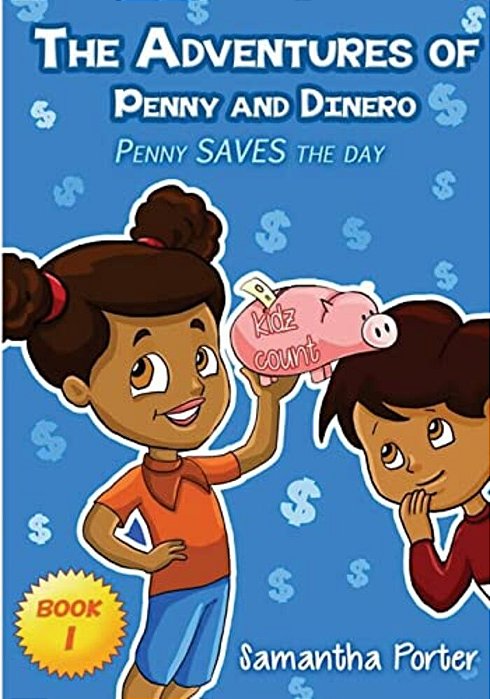 The Adventures Of Penny & Dinero: Penny Saves The Day-..