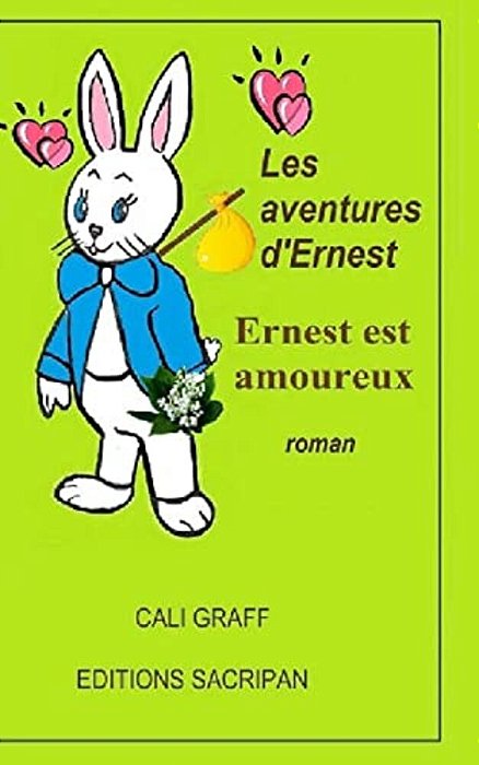 Les Aventures D'Ernest: Ernest Est Amoureux-..