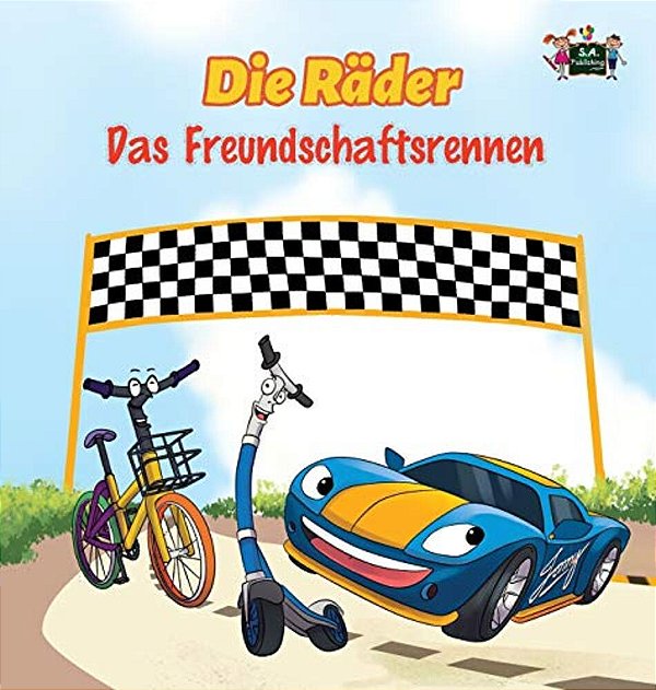 Die Räder - Das Freundschaftsrennen: The Wheels -The Friendship Race (German Edition)-..