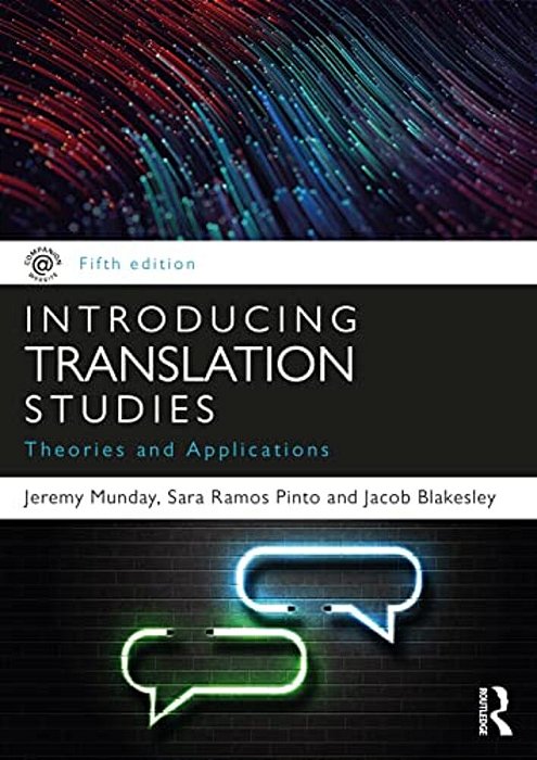 Introducing Translation Studies: Theories And Applications-..