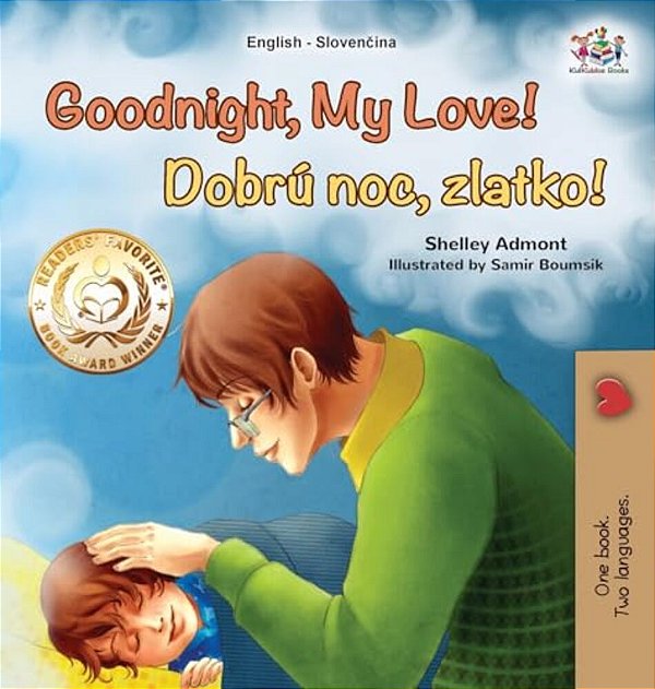 Goodnight, My Love! (English Slovak Bilingual Children's Book)-..