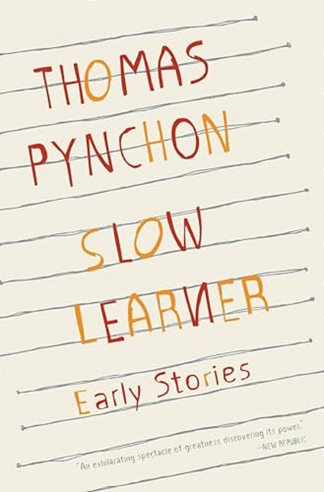 Slow Learner: Early Stories With An Introduction By The Author-..