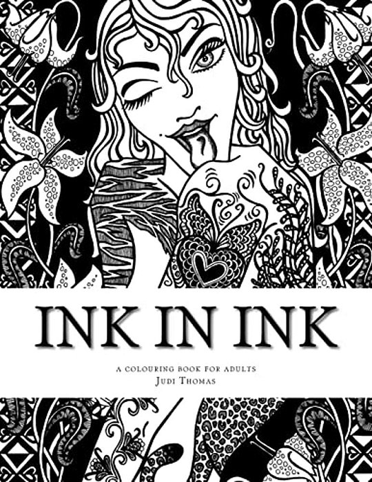 Ink In Ink: A Tattoo Inspired Adult Colouring Book-..