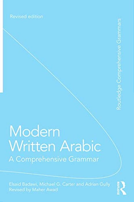 Modern Written Arabic: A Comprehensive Grammar-..