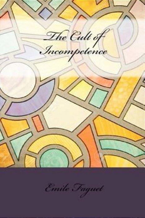 The Cult Of Incompetence-..