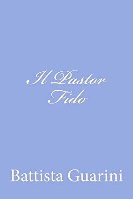 Il Pastor Fido-..