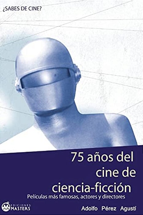 75 Años Del Cine De Ciencia Ficción-..