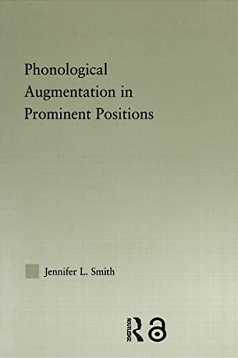 Phonological Augmentation In Prominent Positions-..
