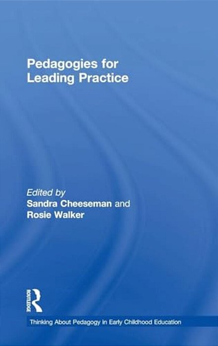 Pedagogies For Leading Practice-..