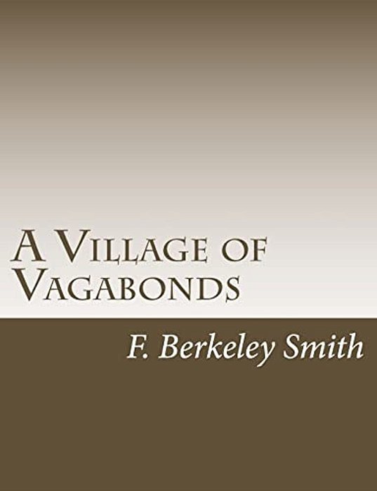 A Village Of Vagabonds-..