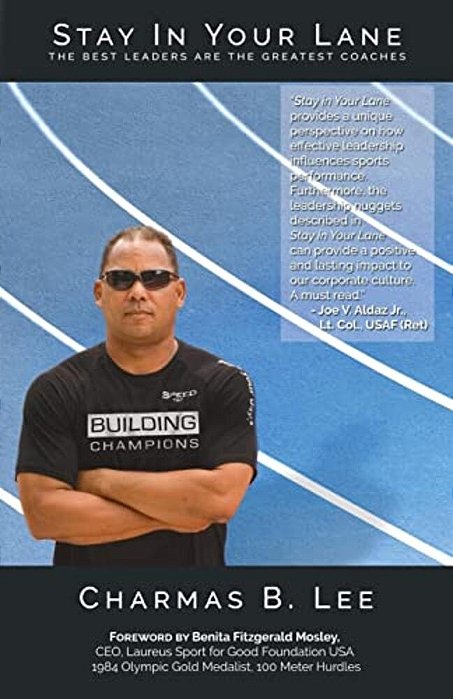 Stay In Your Lane: The Best Leaders Are The Greatest Coaches-..