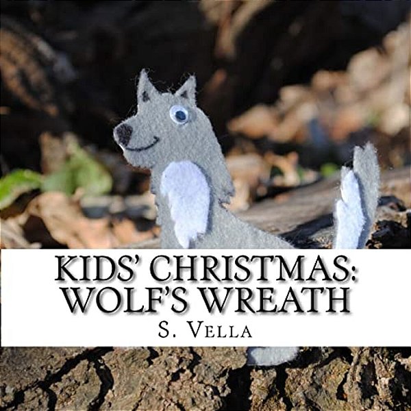 Kids' Christmas: Wolf's Wreath-..