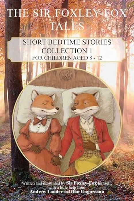 The Sir Foxley-Fox Tales-..