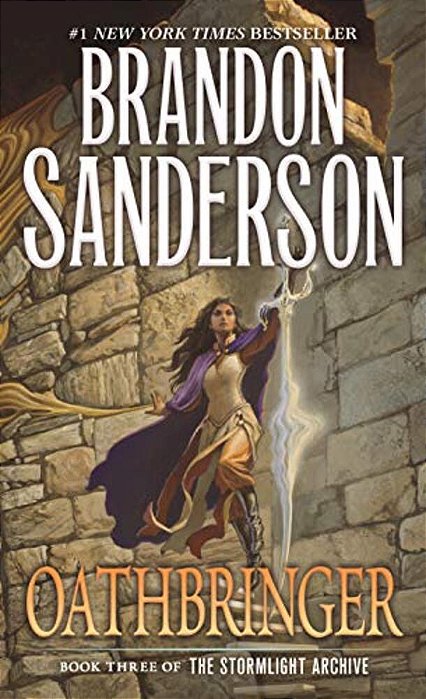 Oathbringer: Book Three Of The Stormlight Archive-..