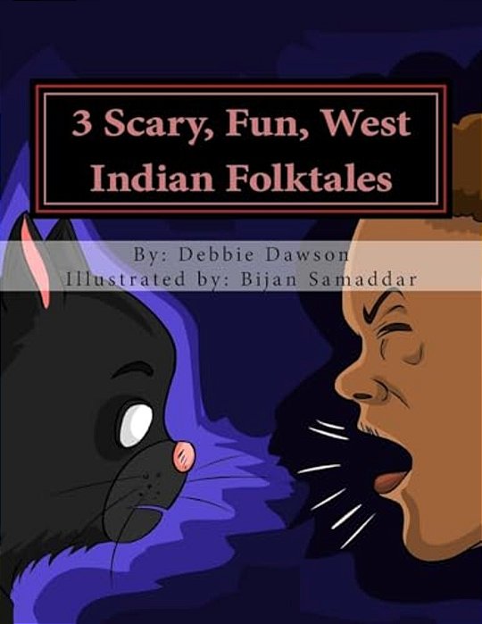 Three Scary, Fun West Indian Folktales-..
