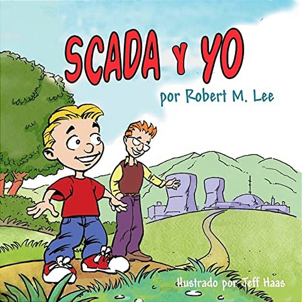 Scada Y Yo: Un Libro Para Niños Y Directores-..