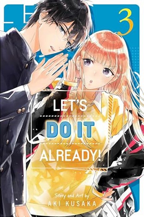 Let's Do It Already!, Vol. 3-..
