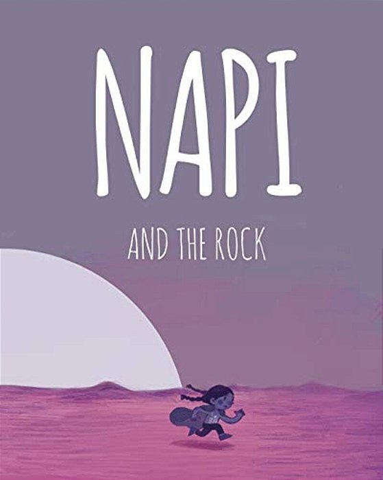 Napi And The Rock: Level 2 Reader-..
