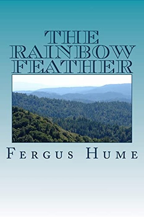 The Rainbow Feather-..