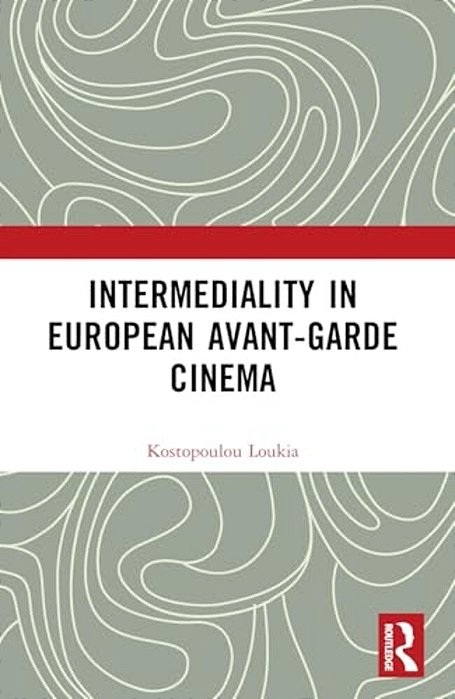 Intermediality In European Avant-Garde Cinema-..