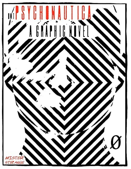 Psychonautica: Dmt: A Graphic Novel-..