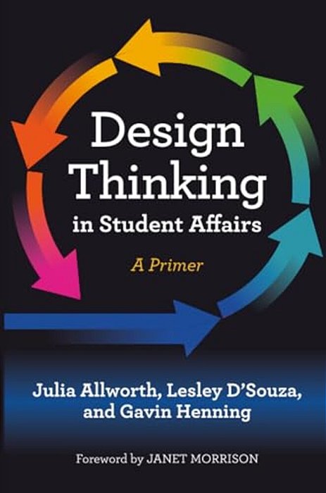 Design Thinking In Student Affairs: A Primer-..