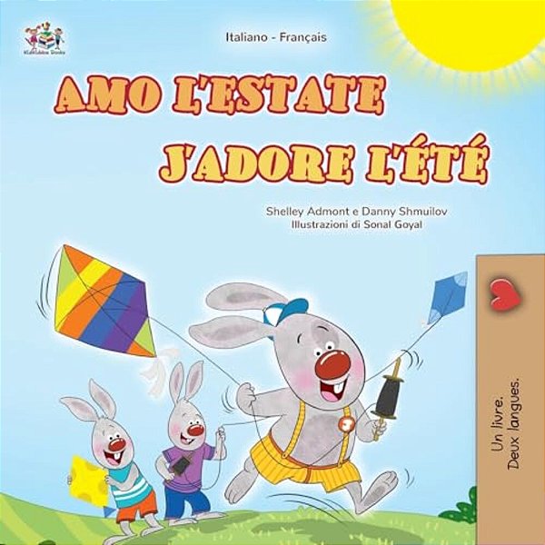 J'Adore L'Été (Livre Pour Enfants Bilingue Italien-Français)-..
