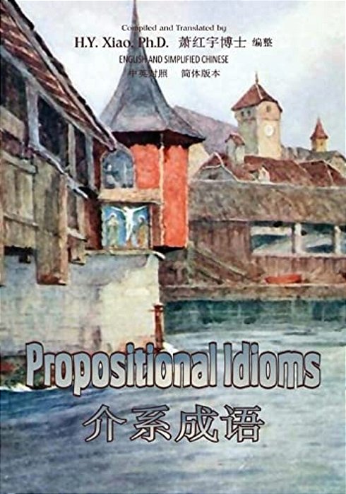 Propositional Idioms (Simplified Chinese): 06 Paperback B&w-..