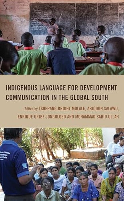 Indigenous Language For Development Communication In The Global South-..